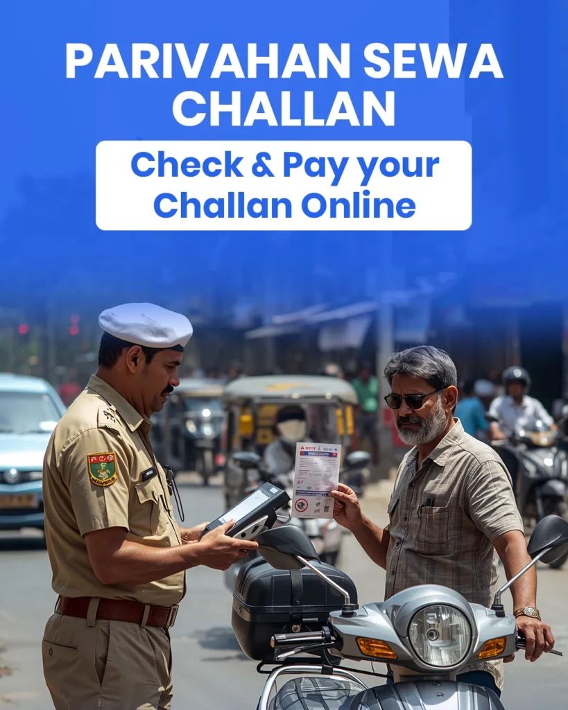 Parivahan Sewa Challan Complete Guide to Check, Pay, and Resolve Traffic Fines Online in India 2 Parivahan Sewa Challan