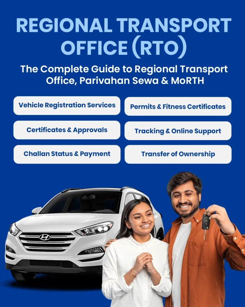 RTO in India: The Complete Guide to Regional Transport Office, Parivahan Sewa & MoRTH 2 rto parivahan sewa